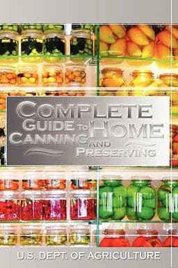 Complete Guide to Home Canning and Preserving 9781607960232