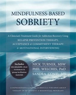 Mindfulness-Based Sobriety 9781608828531