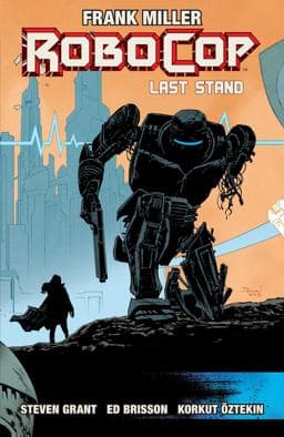 Robocop Vol. 3: Last Stand Part 2 9781608864294