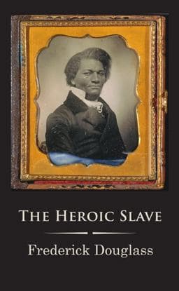 The Heroic Slave 9781609622299