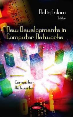New Developments in Computer Networks 9781612099781