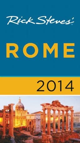 Rick Steves' Rome 2014 9781612386539