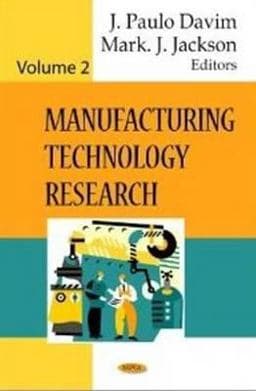 Manufacturing Technology Research 9781613249505