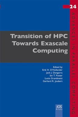 Transition of HPC Towards Exascale Computing 9781614993247