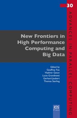 New Frontiers in High Performance Computing and Big Data 9781614998167