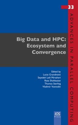 Big Data and HPC: Ecosystem and Convergence 9781614998822