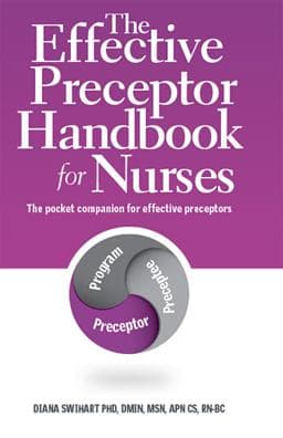 The Effective Preceptor Handbook for Nurses 9781615693320