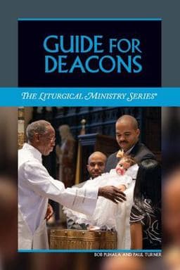 Guide for Deacons 9781616710460