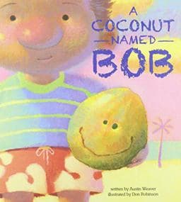 A Coconut Named Bob 9781617101700