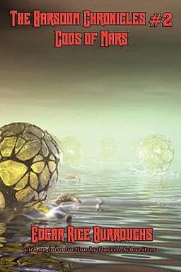 The Barsoom Chronicles #2 9781617202315