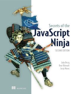 Secrets of the JavaScript Ninja 9781617292859
