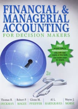 Financial and Managerial Accounting for Decision Makers 9781618531063