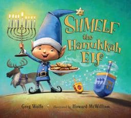Shmelf the Hanukkah Elf 9781619635210