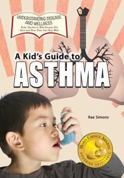 A Kid's Guide to Asthma 9781625244222