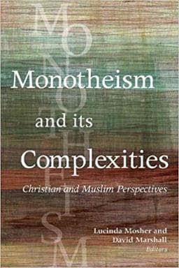 Monotheism and Its Complexities 9781626165847