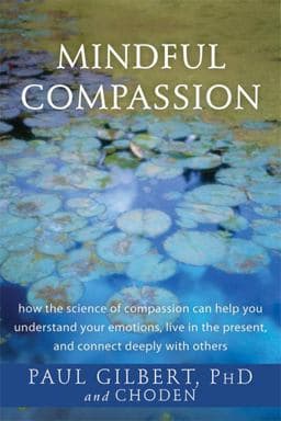 Mindful Compassion 9781626250611