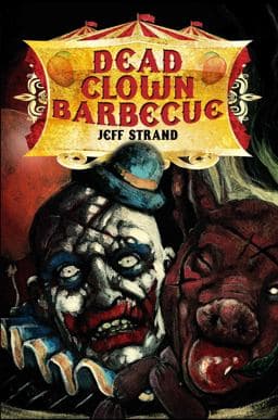 Dead Clown Barbeque, 2nd Edition LS Paperback 9781626411296