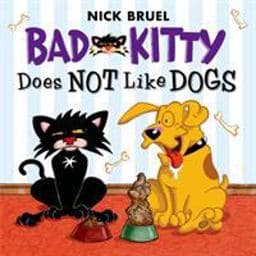 Bad Kitty Does Not Like Dogs 9781626722316