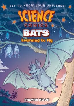 Science Comics: Bats 9781626724099