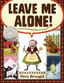 Leave Me Alone! 9781626724419