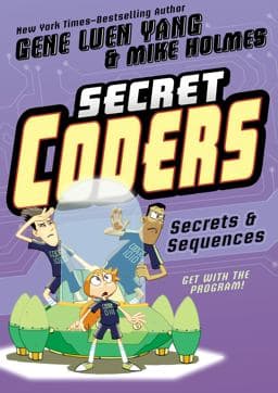 Secret Coders: Secrets and Sequences 9781626726185