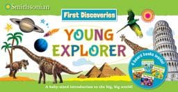 Smithsonian First Discoveries: Young Explorer 9781626864818