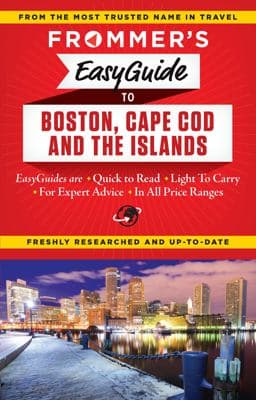 Frommer's EasyGuide to Boston, Cape Cod and the Islands 9781628871104