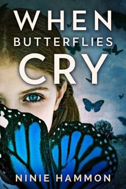When Butterflies Cry 9781629552040