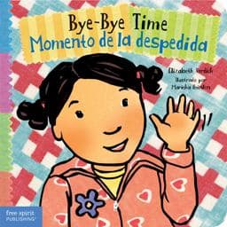 Bye-Bye Time / Momento de la Despedida 9781631981517