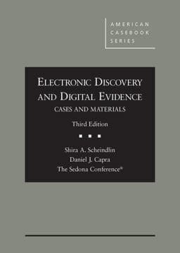 Electronic Discovery and Digital Evidence, Cases and Materials 9781634592246