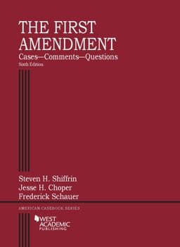 The First Amendment, Cases--Comments--Questions 9781634597432