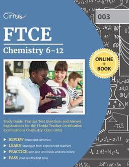 FTCE Chemistry 6-12 Study Guide 9781637980705