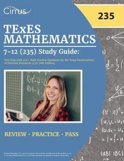 TExES Mathematics 7-12 (235) Study Guide 9781637982501