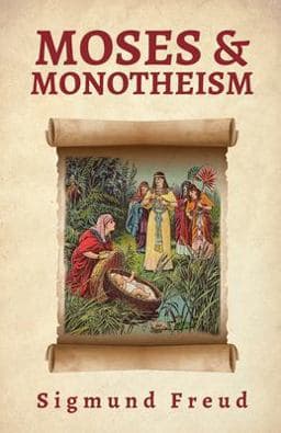 Moses and Monotheism 9781639230327
