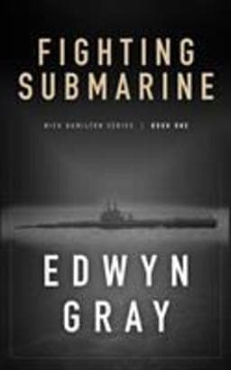 Fighting Submarine (Nick Hamilton Book 1) 9781641194556