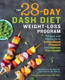 The 28 Day DASH Diet Weight Loss Program 9781641521390