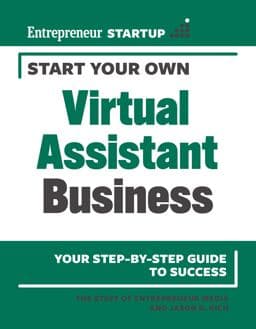 Start Your Own Virtual Assistant Business 9781642011142