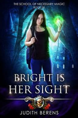 Bright Is Her Sight 9781642022636