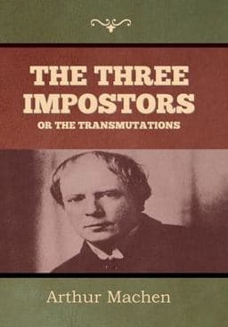 The Three Impostors or the Transmutations 9781644399934
