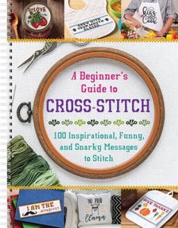 A Beginner's Guide to Cross-Stitch 9781645589914