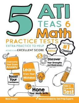 5 ATI TEAS 6 Math Practice Tests 9781646122684