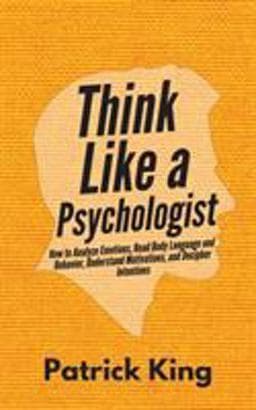 Think Like a Psychologist 9781647431211