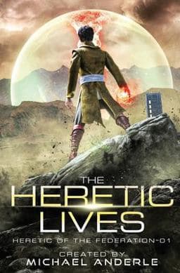 The Heretic Lives 9781649712820