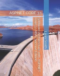 Software Architecture with ASP. NET Core 3. 1 MVC Second Edition 9781659850451