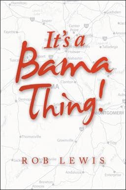 It's a Bama Thing! 9781664274020