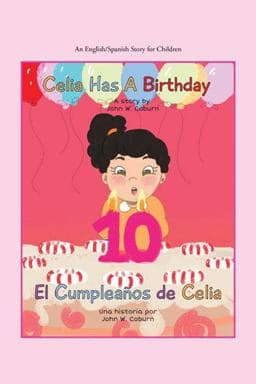 Celia Has a Birthday / Es el Cumpleaños de Celia 9781665503822