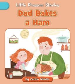 Dad Bakes a Ham 9781668918852