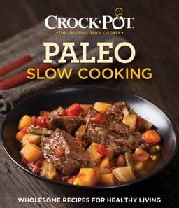 Crock-Pot Paleo Slow Cooking 9781680220889