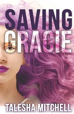 Saving Gracie 9781680309522