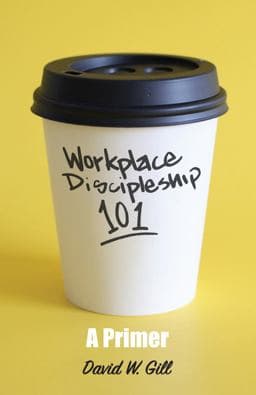 Workplace Discipleship 101 9781683073550